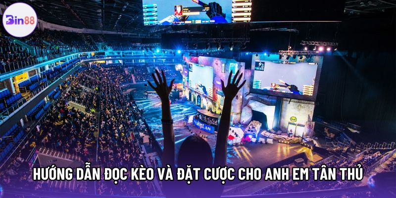 Hướng dẫn đọc kèo và đặt cược cho anh em tân thủ Hướng dẫn đọc kèo và đặt cược cho anh em tân thủ